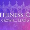 The Worthiness Quotient: Claim Your Crown…Lead a Life You Love Digital Series